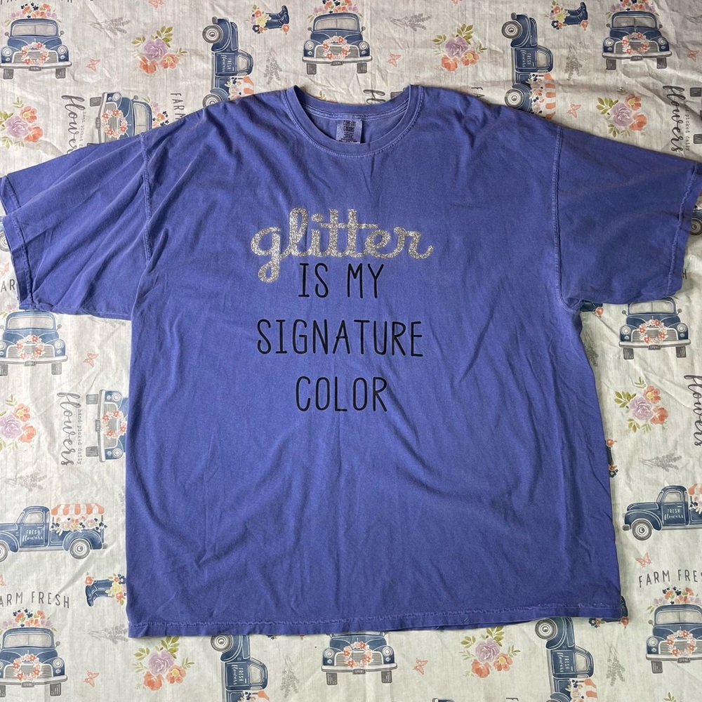 Comfort Colors “Glitter Is My Signature Color” Graphic Tee – 3XL (Unisex)